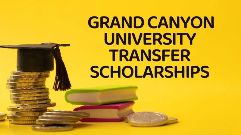 Grand Canyon University Academic Scholarships